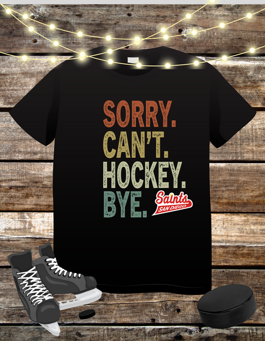 Sorry. Can't. Hockey. Bye.